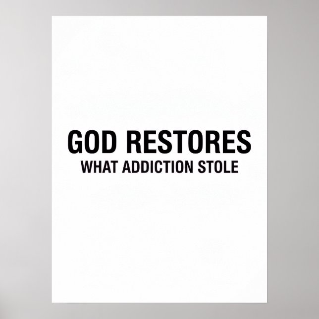 Dieu Rétablit Ce Que L'Addiction A Volé Affiche de (Devant)