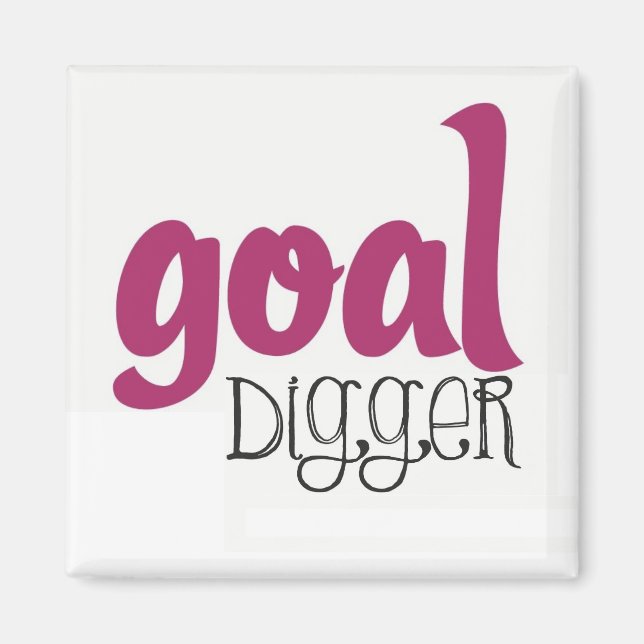 Digger de but - Aimant de motivation de forme (Devant)