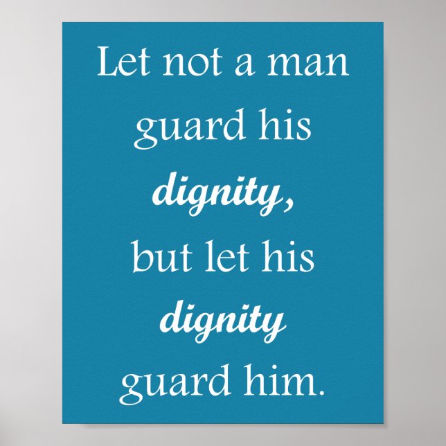 "Dignity" Quote Print Poster (Devant)