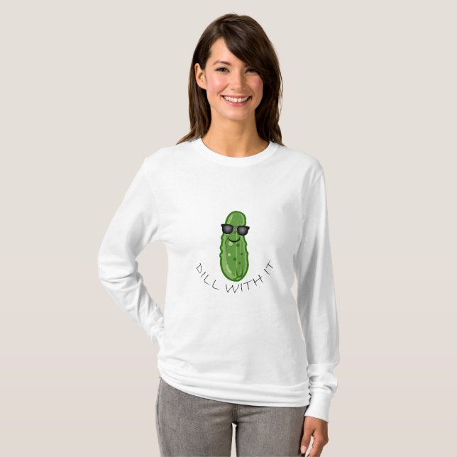 Dill With It Design - T-shirt à manches longues de (Devant entier)