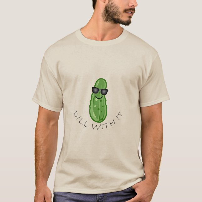 Dill With It Design - T-shirt Homme de base (Devant)