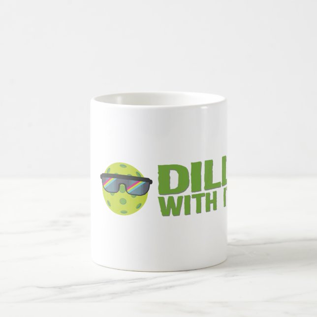 "Dill With It" Pickleball Mug (Centre)