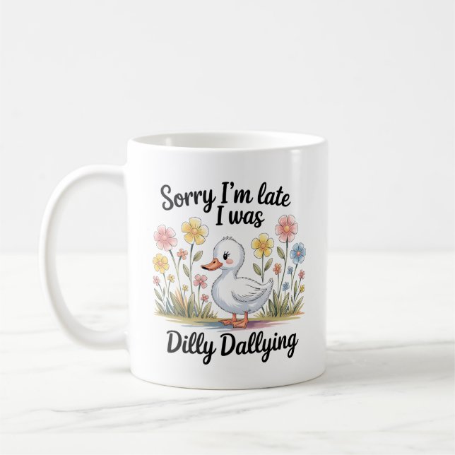 Dilly Dally Goose Mug | Drôle Coupe de café tardif (Gauche)