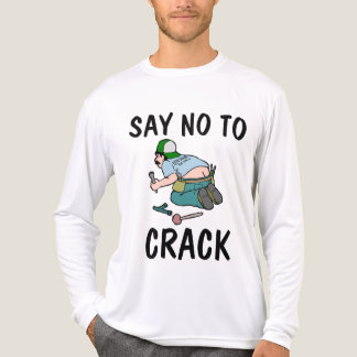 DIRE NON À LA CRACK, Cul de plombier, T-Shirts dr