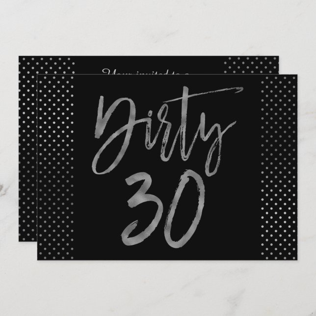 Dirty 30 Silver Gold Foil Anniversaire Invitation (Devant / Derrière)