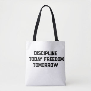 Discipline Aujourd'hui Liberté Demain – sac cabas