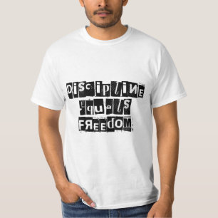 Discipline égale liberté T-shirt homme