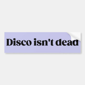 Disco n'est pas mort bumper sticker violet