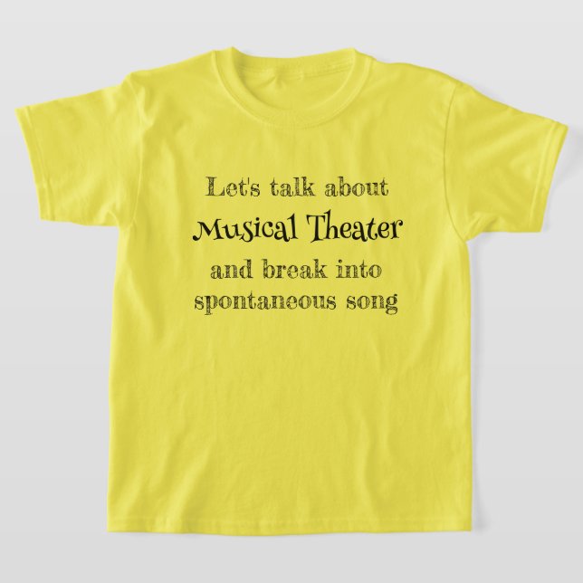 Discutons du T-Shirt sur le théâtre musical (Poser)