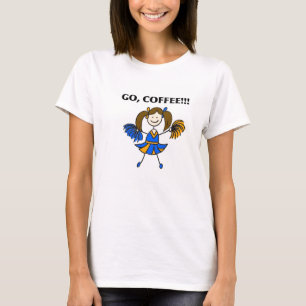 Disparaissent, le café ! T-shirt de pom-pom girl