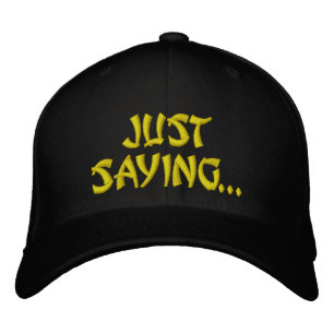 DIT JUSTE... CASQUETTES