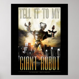 Dites-le à mon affiche géante de robot (16x20")