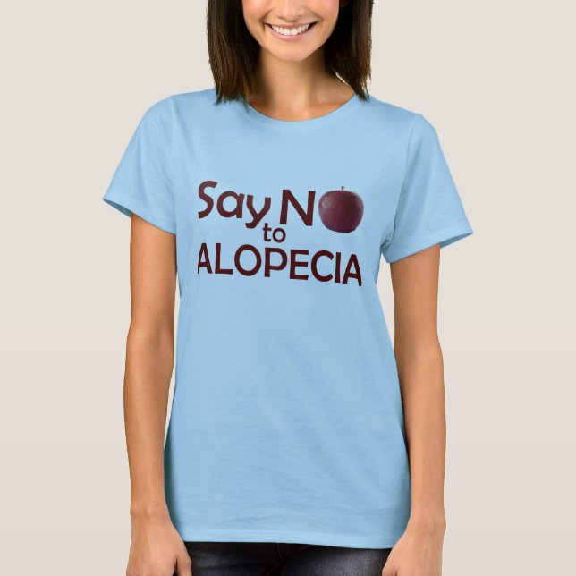 Dites non à Alopecia T-shirt (Devant)