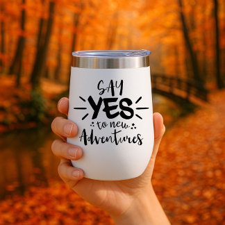 Dites oui à de nouvelles aventures Travel Mug Insu
