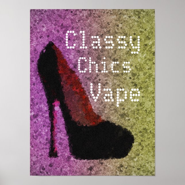 Diva Pompes Classy Chics Vape Premium Poster (Devant)