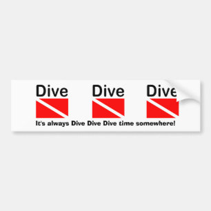 DIVE DIVE DIVE DIVE - Bumper Sticker