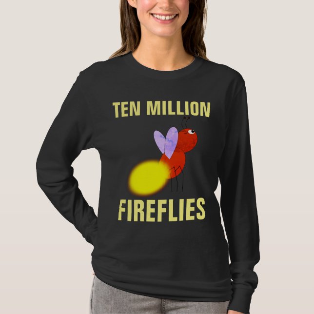 DIX MILLIONS DE T-shirts FIREFLIES (Devant)