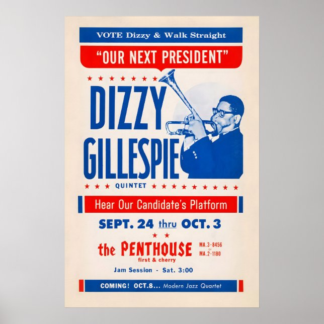 Dizzy Gillespie Notre Prochain Président affiche j (Devant)