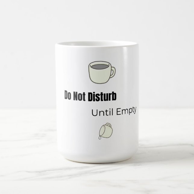 Do Not Disturb! Mug | Funny Mug (Centre)