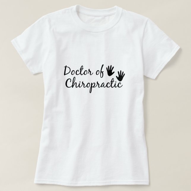 Docteur en chiropratique T-shirt (Design devant)