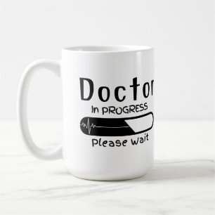Docteur en cours, Veuillez patienter Coffee Mug