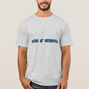 Docteur en loisirs T-shirt