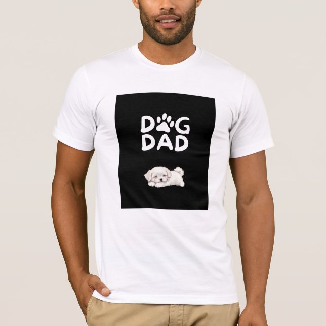  Dog Dad T-shirt | Funny Pet Lover Tee  (Devant)