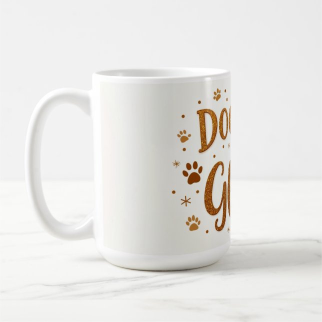 Dog Hair Is My Glitter – 15 oz Funny Dog Mom Mug (Gauche)
