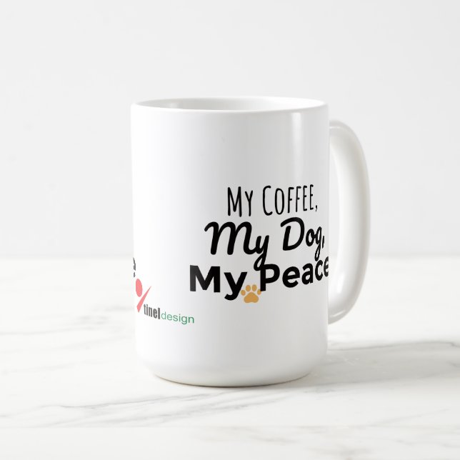 Dog Lover Mug – My Coffee My Dog My Peace (Devant droit)