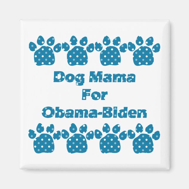 Dog Mama pour Obama Turquoise Dots Magnet (Devant)
