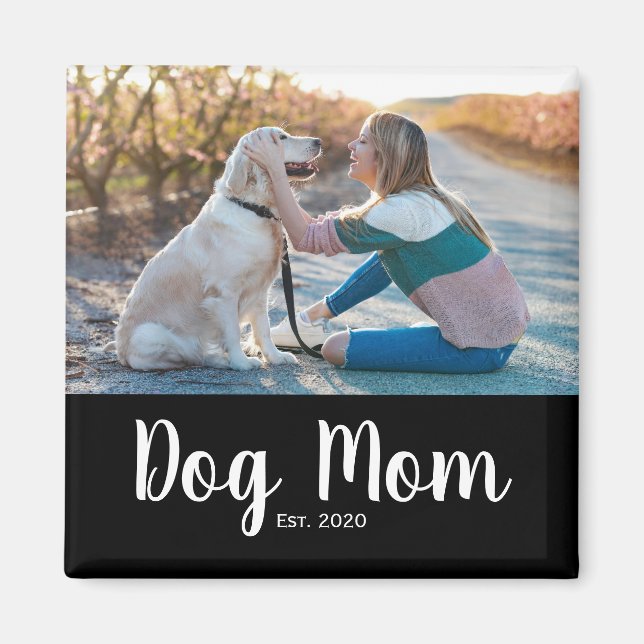 Dog Mom Established Photo Gift Magnet (Devant)