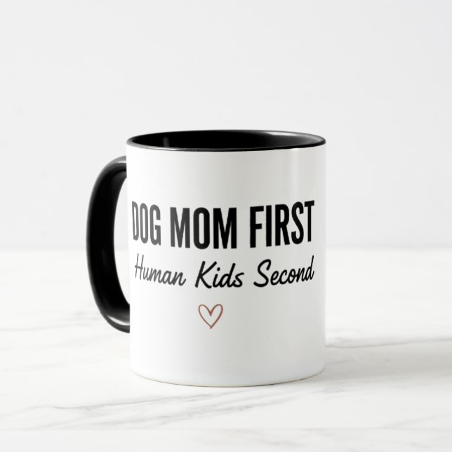 Dog Mom First Human Kids Second Mug  (Devant gauche)