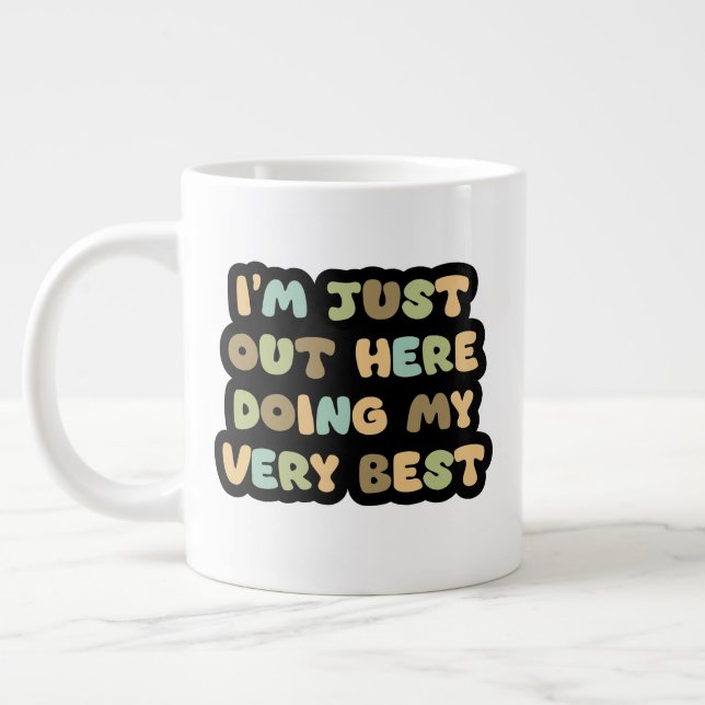 Doing My Best 😁 tasse de café de spécialité (Gauche)