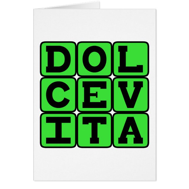 Dolce Vita, Bonne Vie Phrase Latin (Devant)
