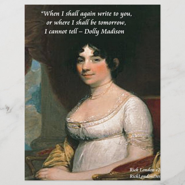 Dolly Madison & Célèbre Citation Où je serai (Devant)