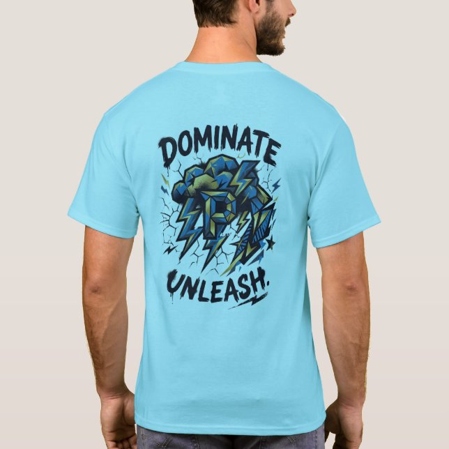 Dominate Unleash T-Shirt – Chase The Thunder À toi (Dos)