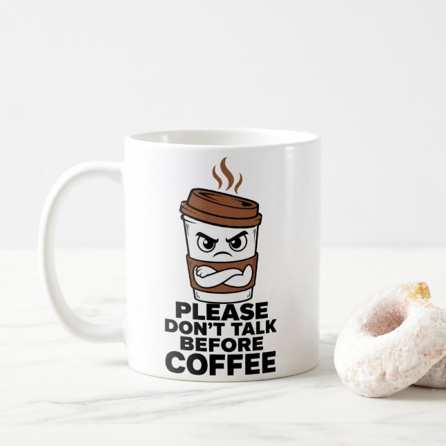 Don’t Talk Before Coffee Funny Mug (Avec donut)