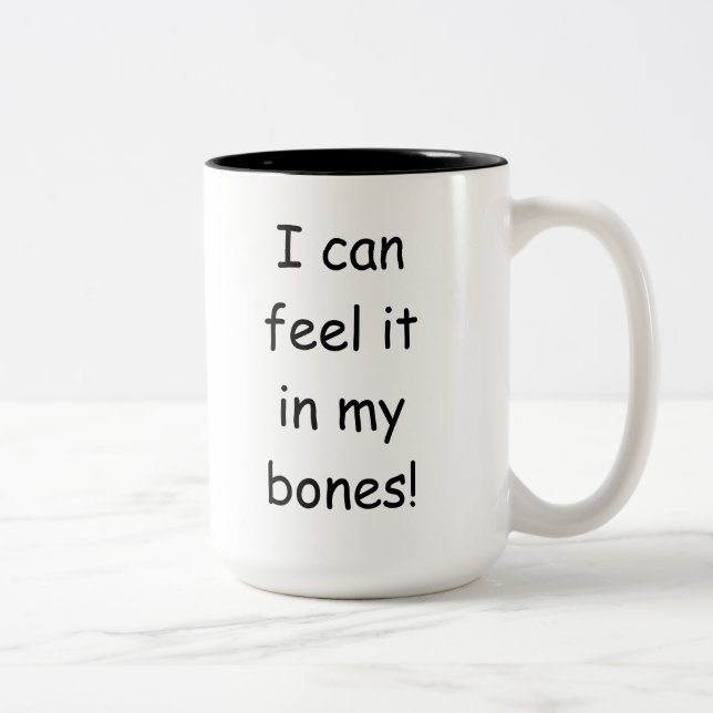 Donald Trump Can Feel it in His Bones Mug (Droit)