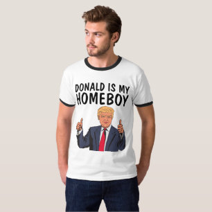 DONALD TRUMP EST MON HOMEBOY T-shirts amusants
