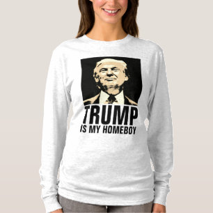DONALD TRUMP EST MON T-Shirts HOMEBOY
