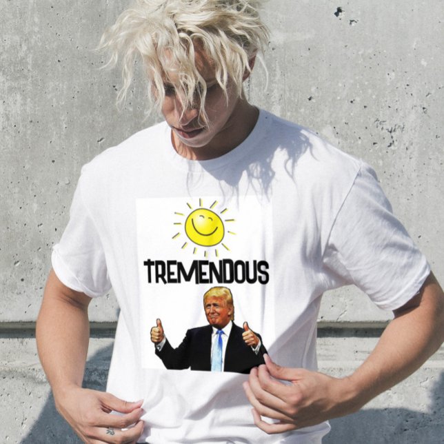 DONALD TRUMP FUNNY TREMENDOUS T-SHIRTS (Créateur téléchargé)