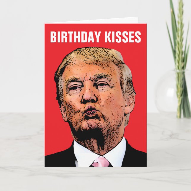 DONALD TRUMP KISS CARTES D'ANNIVERSAIRE (Devant)