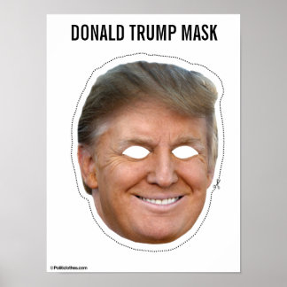 Donald Trump Mask Poster