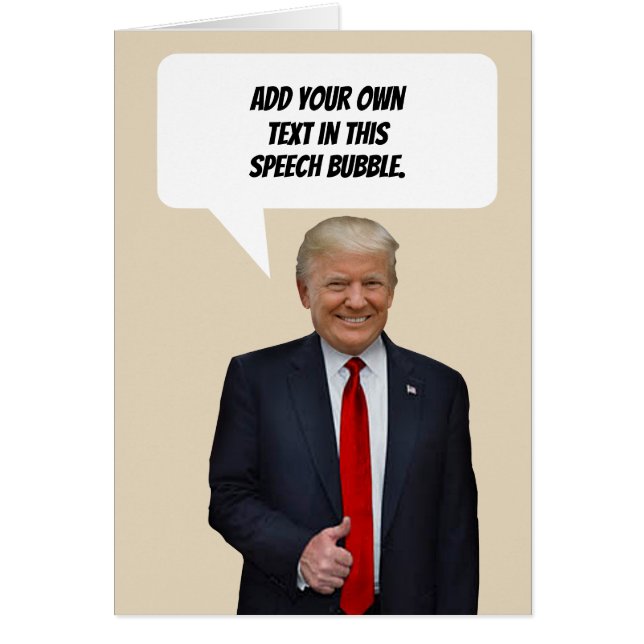 Donald Trump Says US President Speech Bubble Card (Devant)
