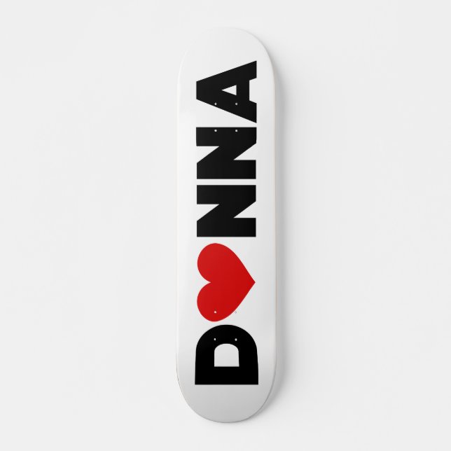 Donna Love Skateboard (Devant)