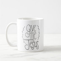 Donne-moi Jésus Coffee Mug