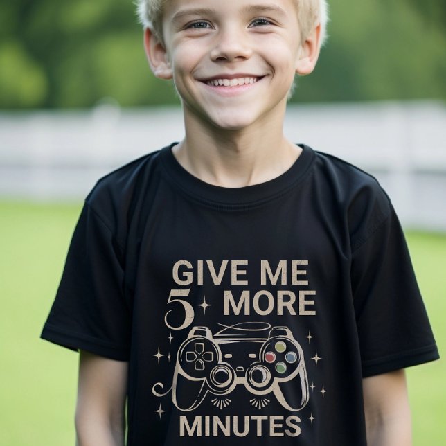 Donnez-moi 5 minutes de plus T-shirt Gamer (5 more minutes gamer shirt)