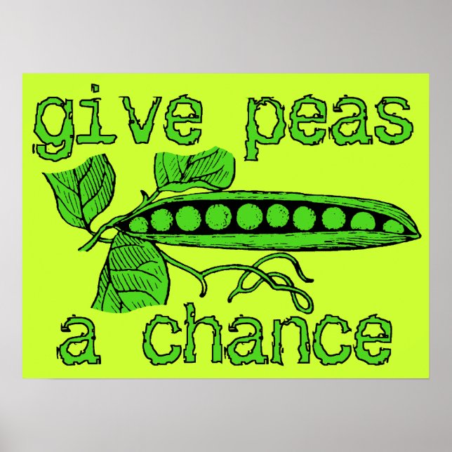 Donnez une chance aux petits pois Affiche imprimée (Devant)