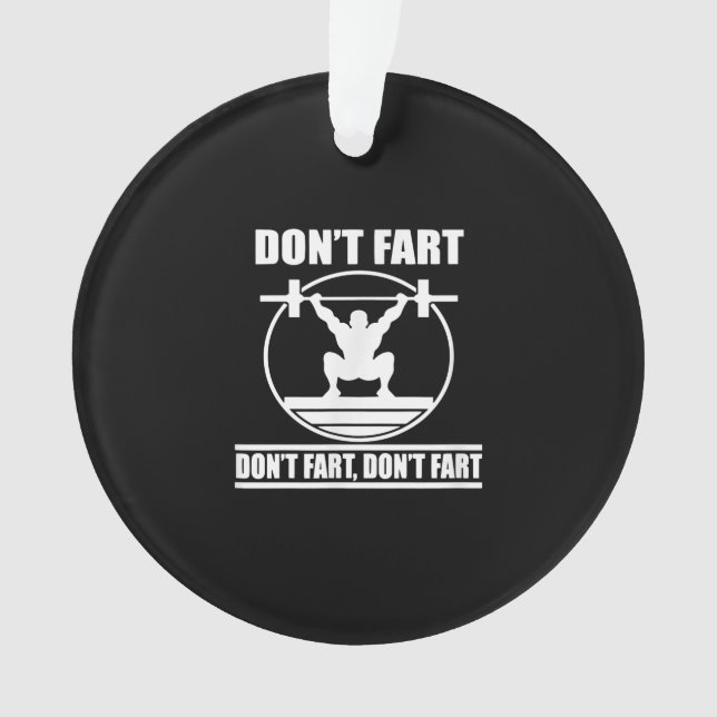 Dont Fart Funny Gym Workout Squat pour Bodybuilder (devant)