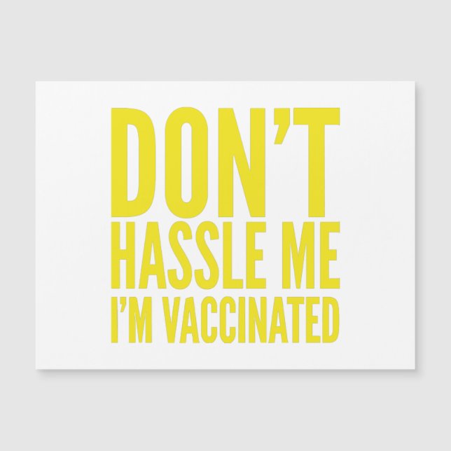 DON'T HASSLE ME I'M VACCINATED  (Devant)